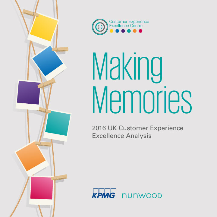 Making memories: 2016 UK Customer Experience Excellence Analysis